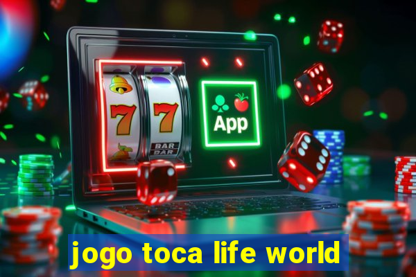 jogo toca life world